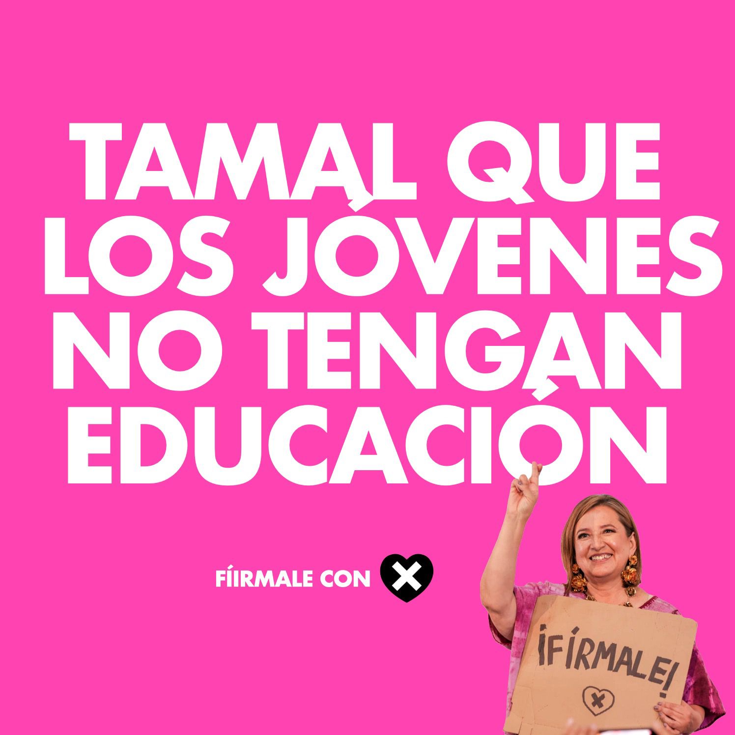 TAMAL que los jóvenes no tengan educación